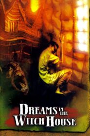 Dreams in the Witch House 2005 on netflix