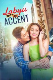 Labyu with an Accent 2022 on netflix