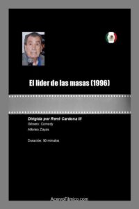 El lider de las masas 1996 on netflix
