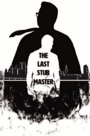 The Last Stub Master 2019 on netflix