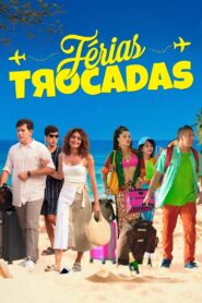 Férias Trocadas 2024 on netflix