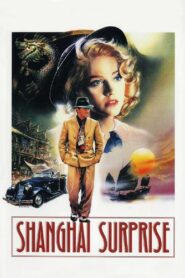 Shanghai Surprise 1986 on netflix