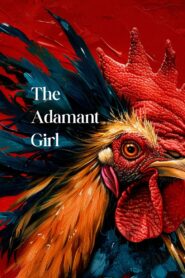 The Adamant Girl 2024 on netflix