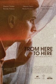 From Here to Here 2021 on netflix