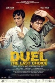 Duel: The Last Choice 2014 on netflix