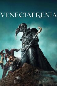 Veneciafrenia 2022 on netflix