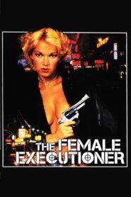 The Female Executioner 1986 on netflix