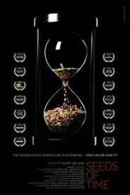 Seeds of Time 2013 on netflix
