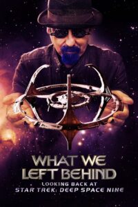 What We Left Behind: Looking Back at Star Trek: Deep Space Nine 2018 on netflix