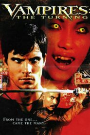 Vampires: The Turning 2005 on netflix