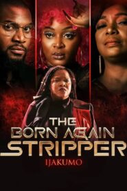 Ijakumo: The Born Again Stripper 2022 on netflix