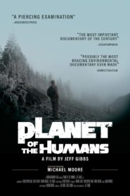 Planet of the Humans 2019 on netflix