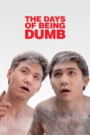 The Days of Being Dumb 1992 on netflix