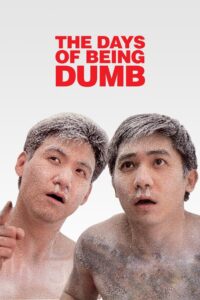 The Days of Being Dumb 1992 on netflix