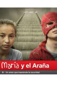 María y el Araña 2013 on netflix