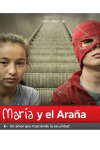 María y el Araña 2013 on netflix