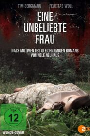 Eine unbeliebte Frau 2013 on netflix