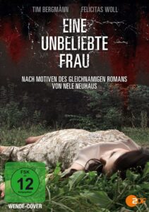 Eine unbeliebte Frau 2013 on netflix