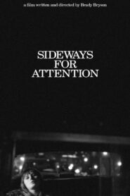 Sideways for Attention 2024 on netflix