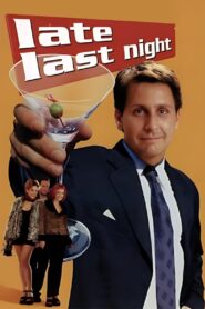 Late Last Night 1999 on netflix