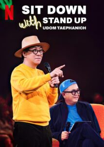 Sit Down with Stand Up Udom Taephanich 2024 on netflix
