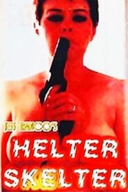 Helter Skelter 2000 on netflix