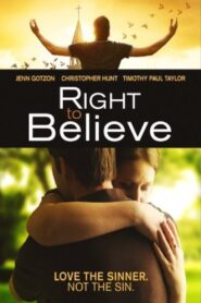 Right to Believe 2014 on netflix