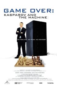 Game Over: Kasparov and the Machine 2003 on netflix