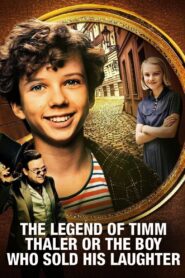The Legend of Timm Thaler: or The Boy Who Sold His Laughter 2017 on netflix