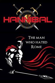 Hannibal: The Man Who Hated Rome 2004 on netflix
