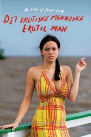 The Erotic Man 2010 on netflix