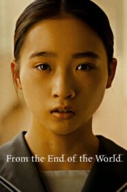 From the End of the World 2023 on netflix