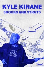 Kyle Kinane: Shocks & Struts 2023 on netflix