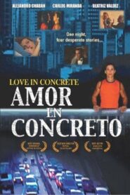 Love in Concrete 2004 on netflix