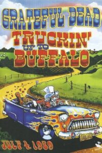 Grateful Dead: Truckin Up to Buffalo 1989 on netflix