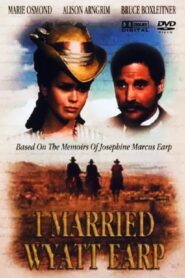 I Married Wyatt Earp 1983 on netflix