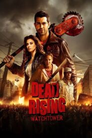 Dead Rising: Watchtower 2015 on netflix