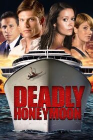 Deadly Honeymoon 2010 on netflix