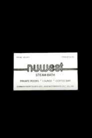 The NuWest Steambath 2007 on netflix