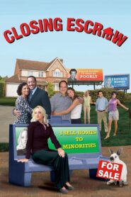 Closing Escrow 2007 on netflix
