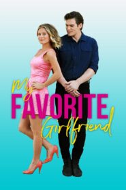 My Favorite Girlfriend 2022 on netflix