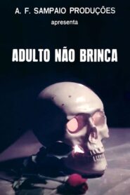 Adulto Não Brinca 1980 on netflix