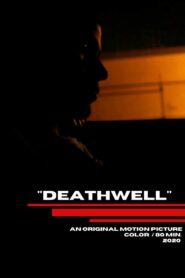 Deathwell 2020 on netflix