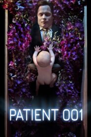Patient 001 2018 on netflix