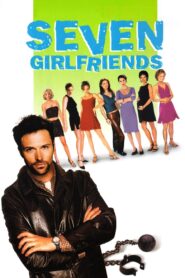 Seven Girlfriends 2000 on netflix