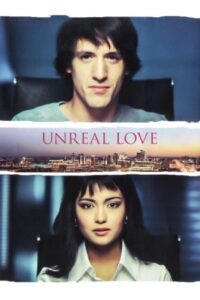 Unreal Love 2012 on netflix