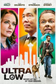 Ultra Low 2018 on netflix