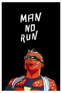 Man No Run 1989 on netflix