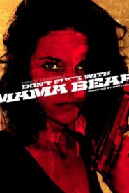 Mama Bear 2019 on netflix