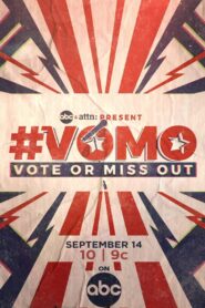 VOMO: Vote or Miss Out 2020 on netflix